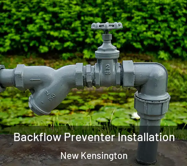  Backflow Preventer Installation New Kensington