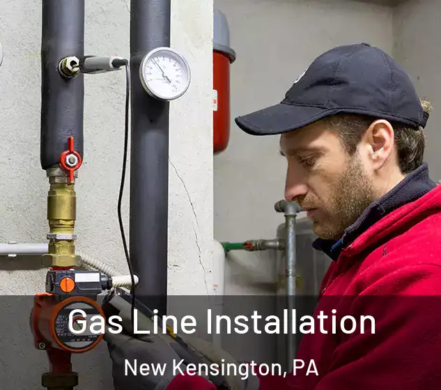  Gas Line Installation New Kensington, PA