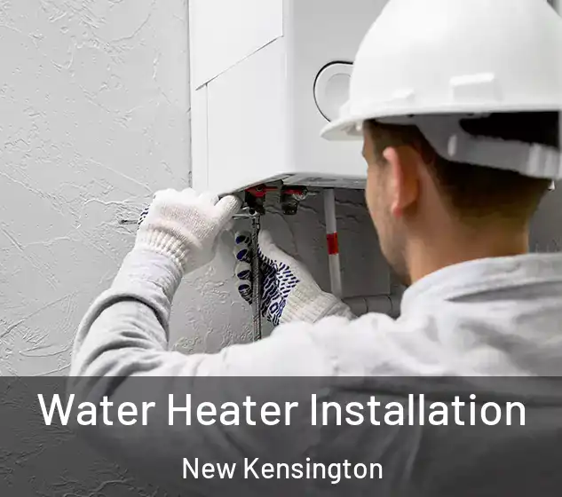  Water Heater Installation New Kensington