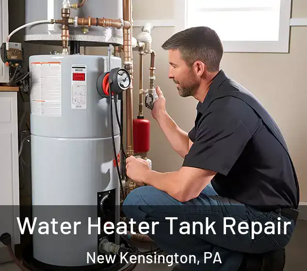  Water Heater Tank Repair New Kensington, PA