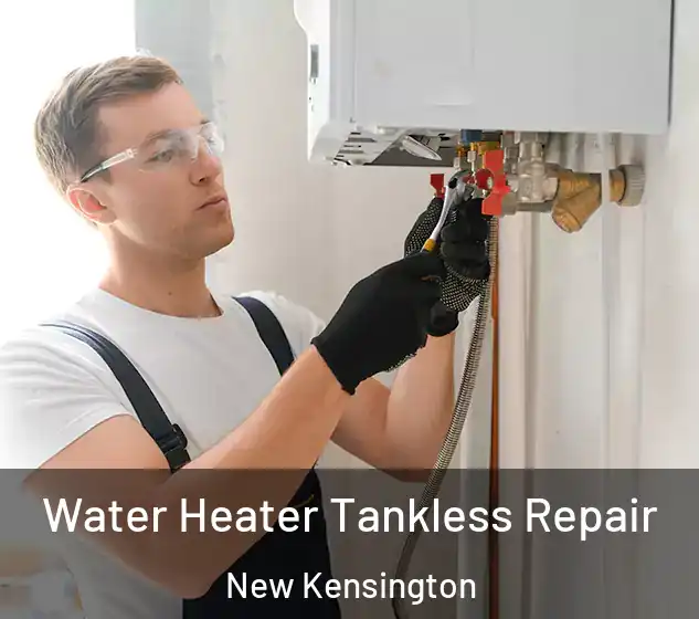  Water Heater Tankless Repair New Kensington